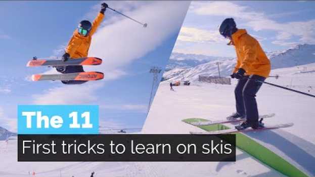 Video The 11 First Tricks to Learn on Skis en español