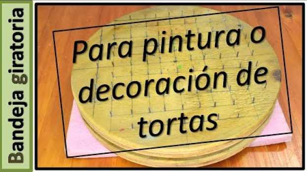 Video Bandeja giratoria para decorar tortas o pintar. Como fabricar bandeja giratoria de madera. in English