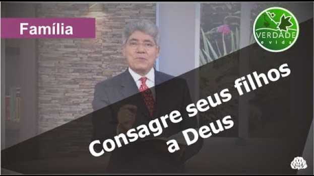 Video 0619 - Consagre seus filhos a Deus po polsku