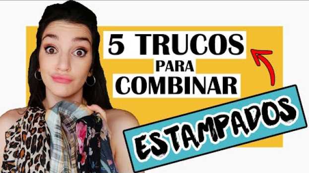 Video 🢂 5 TRUCOS para COMBINAR ESTAMPADOS🟡 ¿CÓMO Combinar ESTAMPADOS BIEN?✔️ in English