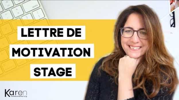 Видео lettre de motivation pour un stage en moins de 15 minutes ! (modèle offert) на русском
