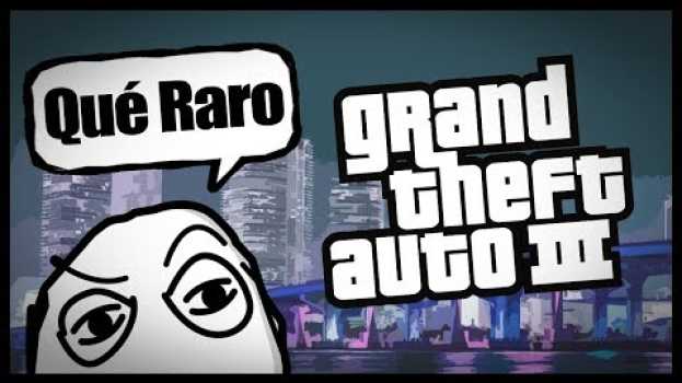 Video Cosas Raras en el GTA III auf Deutsch