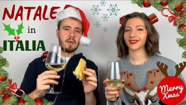 Video NATALE in ITALIA: Come Festeggiano il Natale gli ITALIANI? - CHRISTMAS in ITALY: Italian Traditions!   türkçe