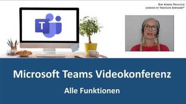 Video Microsoft Teams Videokonferenz - Alle Funktionen während einer Teams Videokonferenz po polsku