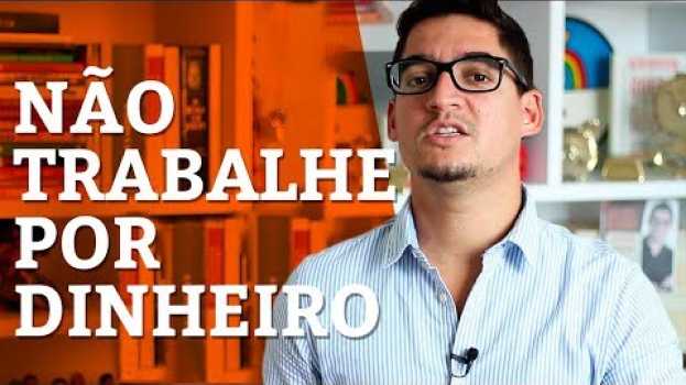 Video COMO FAZER O DINHEIRO TRABALHAR PARA VOCÊ in English