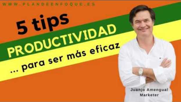Video 📆 Como gestionar el Tiempo para SER MAS PRODUCTIVO 📆 en español