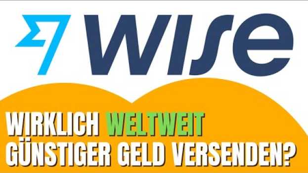 Video Lohnt sich das WISE Konto (Ex Transwerwise)? in English