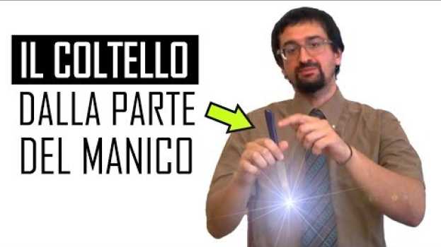 Video avere il coltello dalla parte del manico | Impara i modi di dire italiani   türkçe