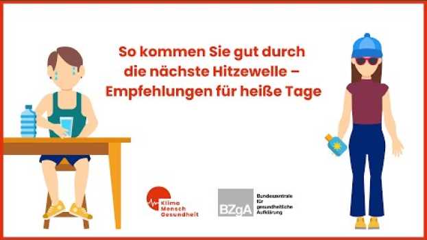 Video So kommen Sie gut durch die nächste Hitzewelle - Empfehlungen für heiße Tage in English