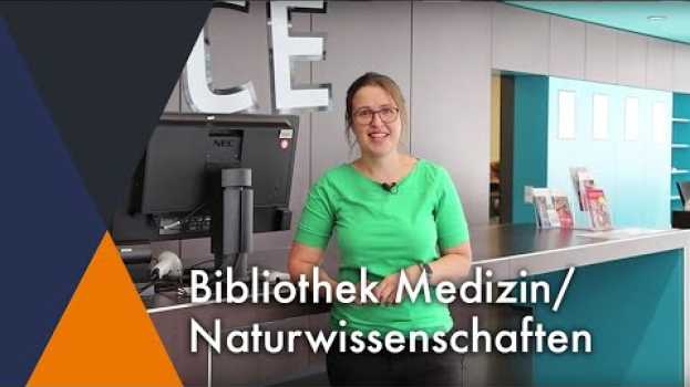 Video Tour durch die Bibliothek Medizin/Naturwissenschaften   türkçe