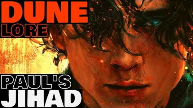 Video Paul's Jihad Explained | The War of Muad'Dib | Dune Lore auf Deutsch