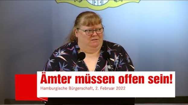Video "Hamburgs Behörden müssen erreichbar sein!" - Olga Fritzsche am 2.2. in der Bürgerschaft en español