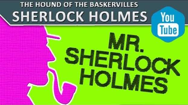 Видео 1  Mr. Sherlock Holmes | Audiobook "The Hound of the Baskervilles" | Arthur Conan Doyle на русском