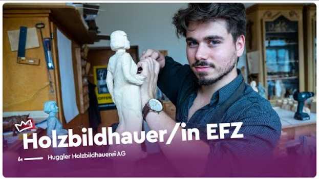 Video Kreativ mit Holz arbeiten als Holzbildhauer/in EFZ | Lehrstellenvideo | Yousty em português