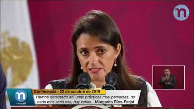 Video Hemos detectado ahí unas prácticas muy perversas, no nada más sería esa, hay varias in English
