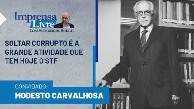 Video ENTREVISTA: "Soltar corrupto é a atividade que tem hoje o STF" - Modesto Carvalhosa | #ImprensaLivre en español