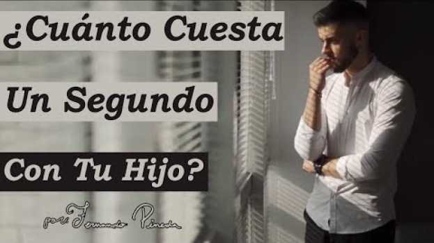 Video ¿Cuanto cuesta tu tiempo papá (mamá)? - Emotiva Reflexion para Padres   türkçe