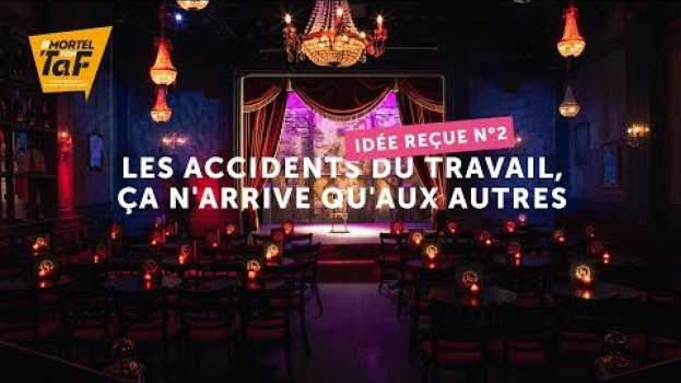 Video E2 - "Les accidents du travail, ça n'arrive qu'aux autres " avec Inès Reg in English