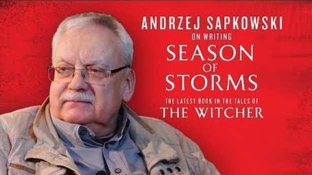 Video An interview with Andrzej Sapkowski about the Witcher and Season of Storms   türkçe
