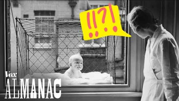 Video Why baby cages were a thing en español