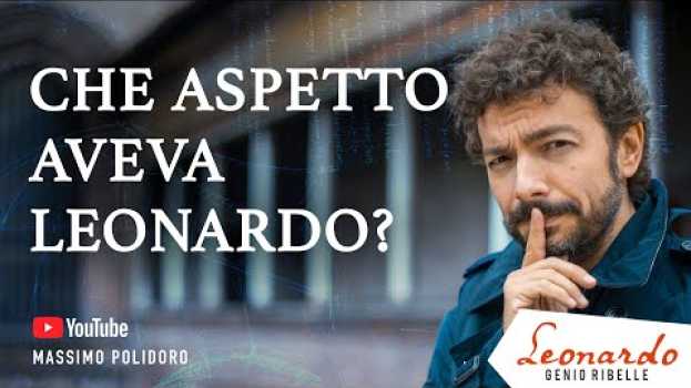 Видео Che aspetto aveva Leonardo? на русском