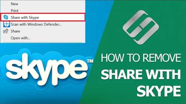 Video ? How to Remove the Line “Share with Skype” From the Context Menu ?️   türkçe