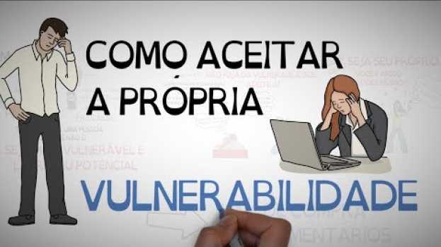 Video A CORAGEM DE SER IMPERFEITO! Brené Brown Resenha | SejaUmaPessoaMelhor   türkçe