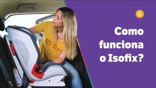 Video Como funciona e o que é Isofix? | Youse   türkçe