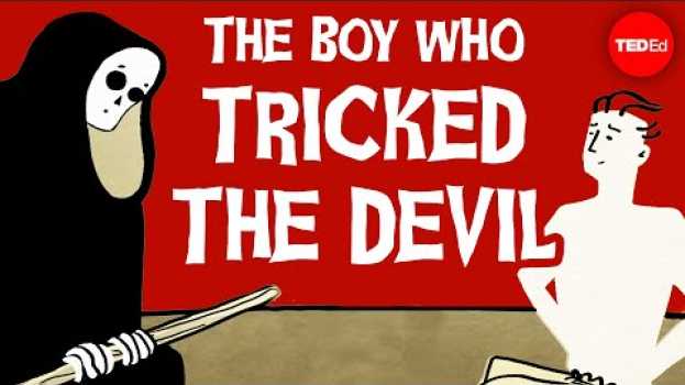 Video The tale of the boy who tricked the Devil - Iseult Gillespie   türkçe
