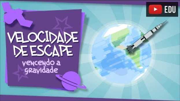 Видео Velocidade de escape - e porque os foguetes não sobem em linha reta на русском
