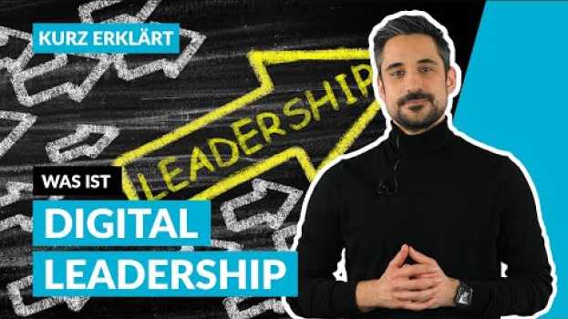 Video Was ist Digital Leadership? 3 Tipps zur erfolgreichen Führung im digitalen Wandel | Kurz erklärt em português