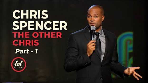 Video Chris Spencer The Other Chris • Part 1 | LOLflix auf Deutsch