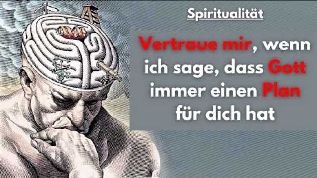 Video Spiritualität: Vertraue mir, wenn ich sage, dass Gott immer einen Plan für dich hat. em português