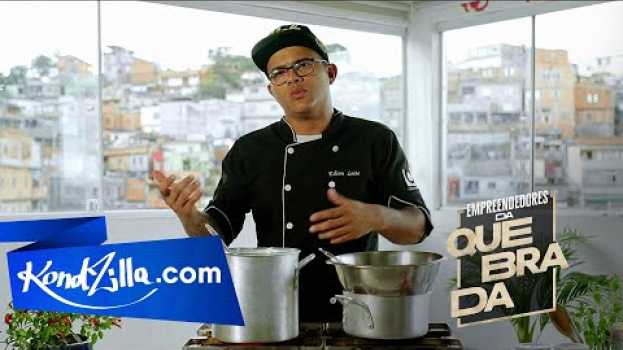 Video Empreendedores Da Quebrada - Gastronomia Periférica (kondzilla.com) su italiano