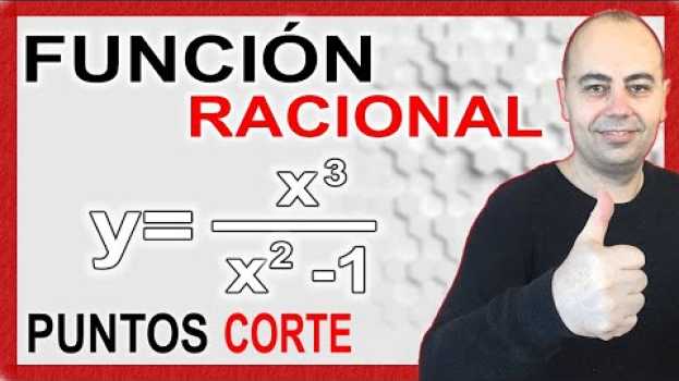 Видео 💥Hallar Los PUNTOS De CORTE o INTERSECCIÓN De Una FUNCIÓN RACIONAL💥 Eso y Bachillerato на русском