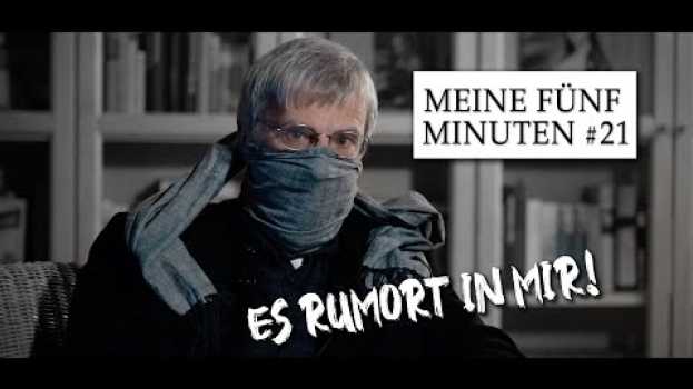 Video Meine fünf Minuten (21): ES RUMORT IN MIR! em português