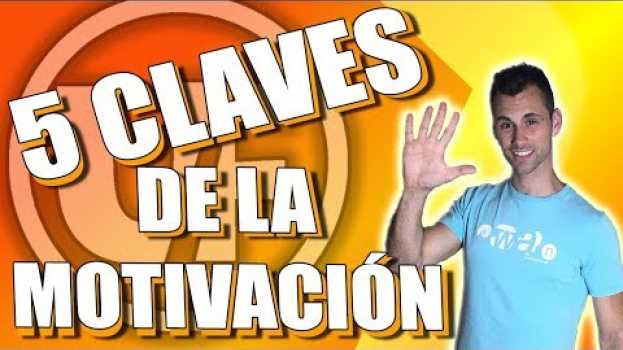Video COMO ESTAR MOTIVADO SIEMPRE 🤩🧠 ► 5 CLAVES de la MOTIVACIÓN | Ultimate Fitness en français
