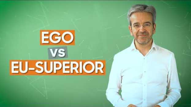 Video Ego Vs Eu-Superior - Inteligência Espiritual Ep.3 in English