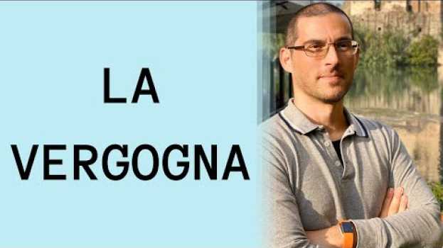 Video La vergogna: cosa la provoca?   türkçe