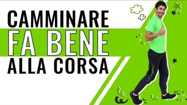 Video CAMMINARE FA BENE ALLA CORSA em português