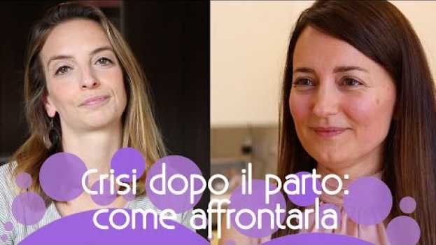 Video Crisi dopo il parto, ecco come superarla! auf Deutsch