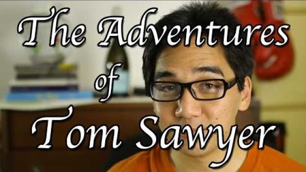 Video Adventures of Tom Sawyer by Mark Twain (Book Summary and Review) - Minute Book Report em português