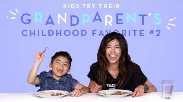 Video Kids Try Their Grandparent's Favorite Food: Round 2! | Kids Try | HiHo Kids   türkçe