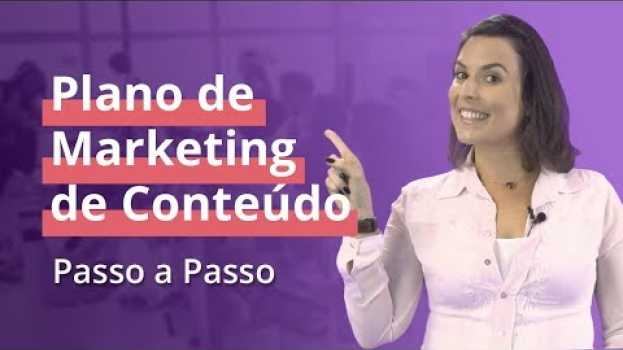 Video Como fazer um plano de Marketing de Conteúdo: O guia passo a passo   türkçe