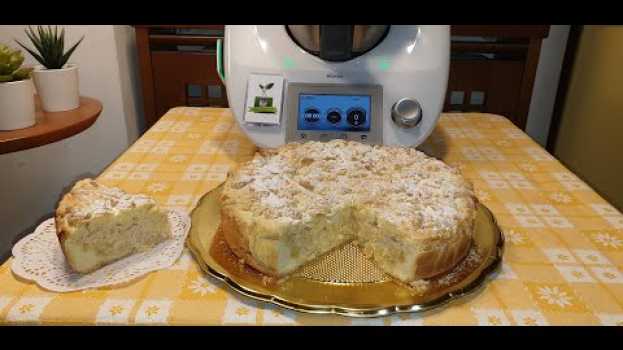 Video Sbriciolata di mele e mascarpone per bimby TM6 TM5 TM31 en español