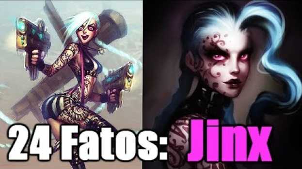 Video 24 Fatos sobre Jinx, o Gatilho Desenfreado! League of Legends auf Deutsch