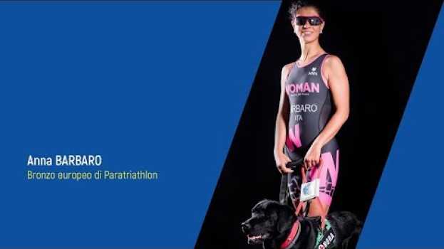 Video Cosa ha fatto l'Europa per Anna Barbaro - bronzo europeo di paratriathlon po polsku