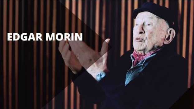 Video Edgar Morin: “Existe uma incerteza extraordinária sobre o nosso futuro”   türkçe