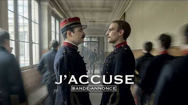 Video J'ACCUSE - Bande-annonce   türkçe