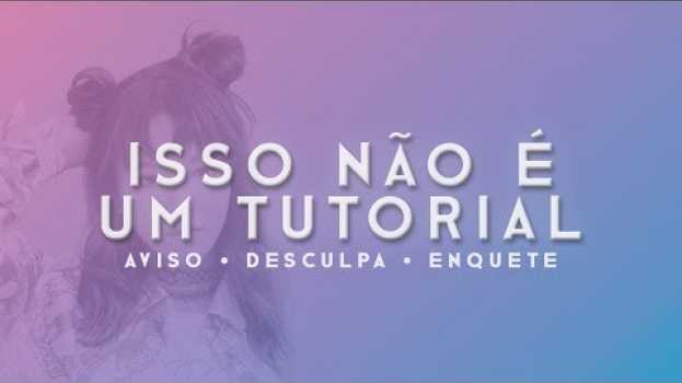 Video isso não é um tutorial auf Deutsch